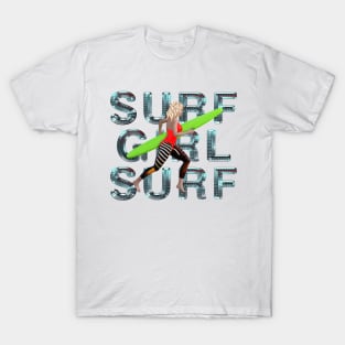 Surf Girl Surf T-Shirt